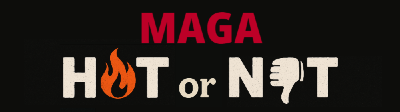 MAGA Hot or Not